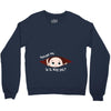 Excuse Me Is It May Yet Baby Boy Crewneck Sweatshirt