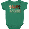 nevertheless she persists Baby Bodysuit