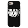 death before decaf (2) iPhone 8