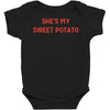 she's my sweet potato Baby Bodysuit