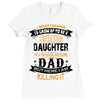 Super Cool Daughter Of A Freaking Awesome Dad Ladies Fitted T-Shirt