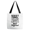 This Girl Is Taken By A Super Sexy May Boyfriend Tote Bags
