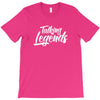 TALK LEGENDS T-Shirt