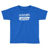 legends are born in august Toddler T-shirt