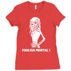 foolish mortal Ladies Fitted T-Shirt