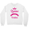 queens are born in october Crewneck Sweatshirt