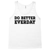 do better everday Tank Top