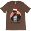 i was the nizzle before chrismizzle and all through the hizzle T-Shirt