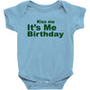 kiss me it's me birthday Baby Bodysuit