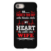 There's This Boy Who Stole My Heart He Calls Me Wife iPhone 8