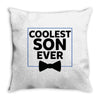 Coolest Son Ever Throw Pillow