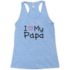 I Love My Papa Racerback Tank
