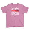 body by bacon! Youth Tee