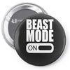 beast mode on Pin-back button