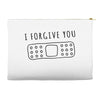 I Forgive You Accessory Pouches