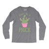 don't be a prick Long Sleeve Shirts