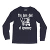 you have died of dysentery Long Sleeve Shirts