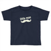 little man Toddler T-shirt