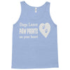 dogs leave paw prints on your heart Tank Top