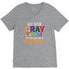 Get Your Cray On It's Last Day Of School V-Neck Tee