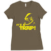 admiral ackbar it's a trap star wars funny cool death star Ladies Fitted T-Shirt