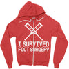 I Survived Foot Surgery Zipper Hoodie