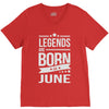 legends are born in june V-Neck Tee