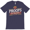 proofs T-Shirt