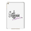 GOD EVERYWHERE iPad Mini 4