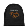 my favorite season is pumpkin spice Baby Beanies
