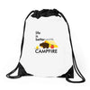 life is better around the campfire Drawstring Bags