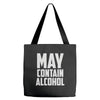 may contain alcohol (2) Tote Bags