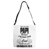 I'm Called Papi Because  I'm Way Too Cool To Be Called Grandfather Adjustable Strap Totes