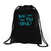 have you seen this snail Drawstring Bags