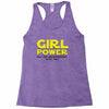 Girl Power May The Empowerment With You Racerback Tank