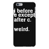 i before e except after c iPhone 6 Plus/6s Plus Case
