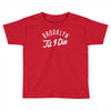 brooklyn 'till i die Toddler T-shirt