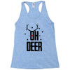 oh deer Racerback Tank