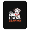 This Girl Loves Her Dalmatian Mousepad