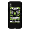 Never Underestimate The Strength Of A Lymphoma Cancer Warrior iPhoneX