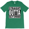 straight outta salty springs T-Shirt