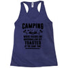 Camping Where Friends And Marshmallow Get Toasted At The Same Time Racerback Tank