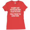 called you stupid Ladies Fitted T-Shirt