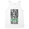 if you can read this, you are camping too close Tank Top
