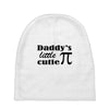 daddy little cuttie Baby Beanies