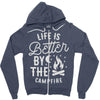 life is better by the camp fire Zipper Hoodie