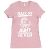 Back Of I Have A Crazy Aunt And I am not Afraid To Use Her Ladies Fitted T-Shirt