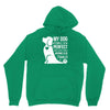 my dog think i m perfect who cares what anyone else things Hoodie