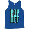 pop off pop up Tank Top
