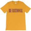be rational T-Shirt